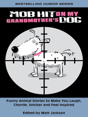 cover image of Mob Hit on My Grandmother's Dog